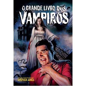 O Grande Livro Dos Vampiros