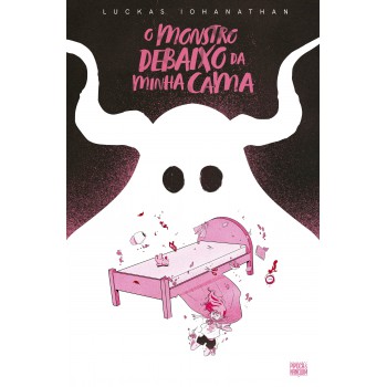 O Monstro Debaixo Da Minha Cama (graphic Novel - Volume único)