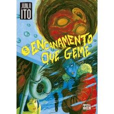 O Encanamento Que Geme (com 4 Cards Exclusivos)