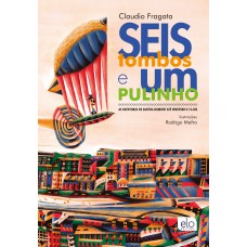 Seis Tombos E Um Pulinho