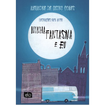 Minha Antasma E Eu