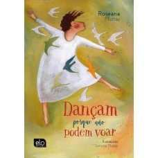 Dançam Porque Não Podem Voar