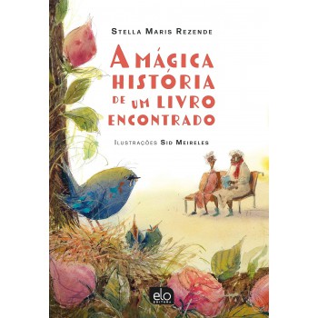 A Mágica Hist-ria De Um Livro Encontrado