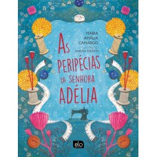 As Peripécias Da Senhora Adélia