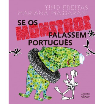 Se Os Monstros Falassem Português