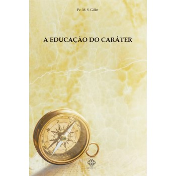 A Educação Do Caráter
