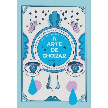 A Arte De Chorar