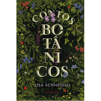 Contos Bot?nicos: O Fantástico Jardim Literário