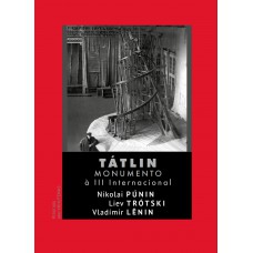 Tátlin: Monumento à Iii Internacional