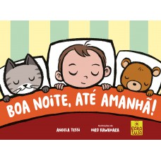 Boa Noite, Até Amanhã!