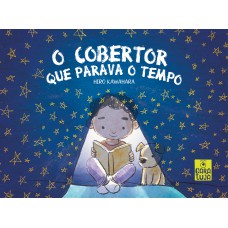 O Cobertor Que Parava O Tempo