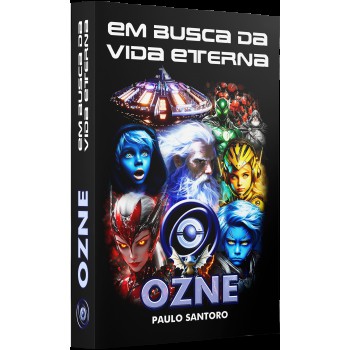 Ozne - Em Busca Da Vida Eterna
