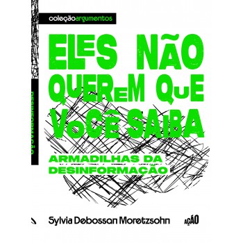 Eles Não Querem Que Você Saiba