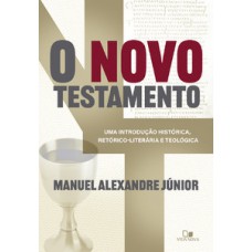 Novo Testamento, O: Uma Introdução Histórica, Retórico-literária E Teológica