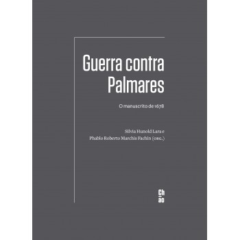 Guerra contra Palmares: O manuscrito de 1678