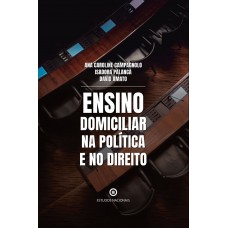 Ensino Domiciliar Na Política E No Direito