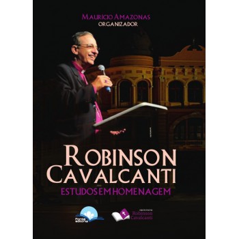 Robinson Cavalcanti: Estudos Em Homenagem