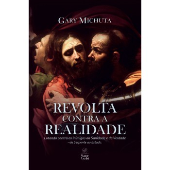 Revolta Contra A Realidade