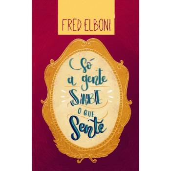 S- A Gente Sabe O Que Sente