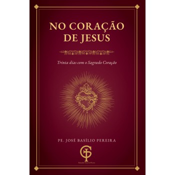 No Coração De Jesus