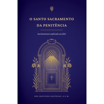 O Santo Sacramento Da Penitência