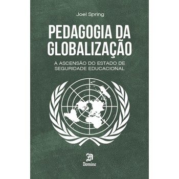 Pedagogia Da Globalização