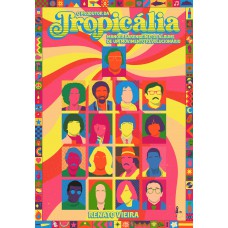 O Produtor Da Tropicália: Manoel Barenbein E Os álbuns De Um Movimento Revolucionário