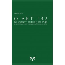 O Art. 142 Da Constituição De 1988