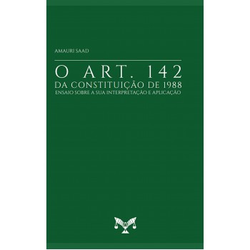 O Art. 142 Da Constituição De 1988