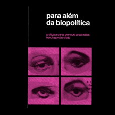Para Além Da Biopolitica