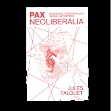Pax Neoliberalia