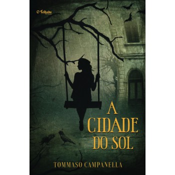 A Cidade Do Sol