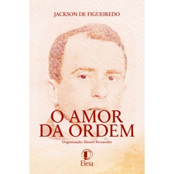 O Amor Da Ordem