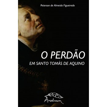 O Perdão Em Santo Tomás De Aquino