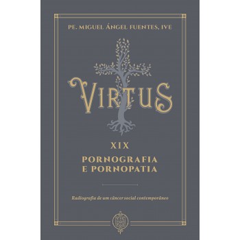 Virtus Xix - Pornografia E Pornopatia