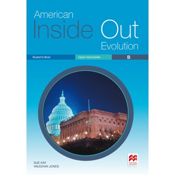 American Inside Out Evolution: Student''''s Book - Upper Intermediate B