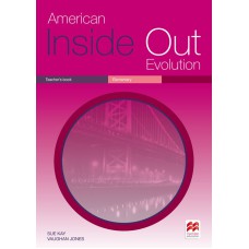 American Inside Out Evolution: Elementary - Teacher''''s Book
