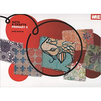 Arts & Crafts Projects - Primary 5 - Students Book Pack