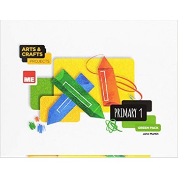 Arts & Crafts Projects - Primary 1 - Green Pack
