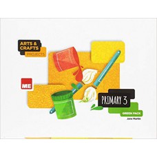Arts & Crafts Projects - Primary 3 - Green Pack