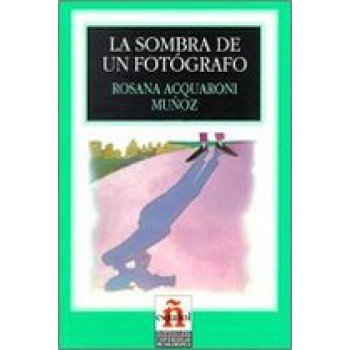 LA SOMBRA DE UN FOTOGRAFO 1º EDICAO