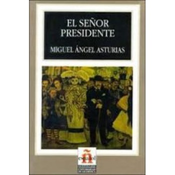 EL SENOR PRESIDENTE NIV 6 - 1 EDICAO