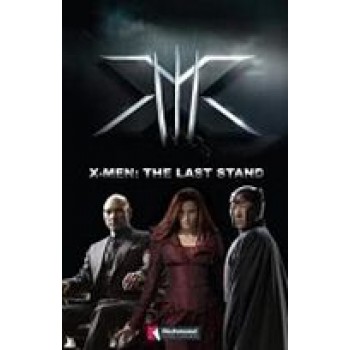 X Men 3: The Last Stand