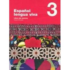 ESPANOL LENGUA VIVA - LIBRO DEL ALUMNO 3 + CD AUDIO