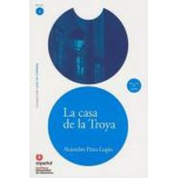 LA CASA DE LA TROYA + CD AUDIO NIV 3