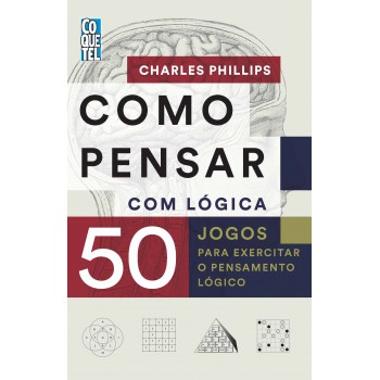 Como Pensar Com Lógica