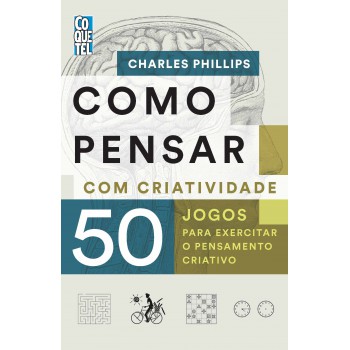 Como Pensar Com Criatividade