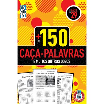 Livro Coquetel Mais 150 Caça-palavras E Muitos Outros Jogos Nível Fácil Ed 29