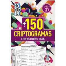 Livro Coquetel Mais De 150 Criptogramas 37