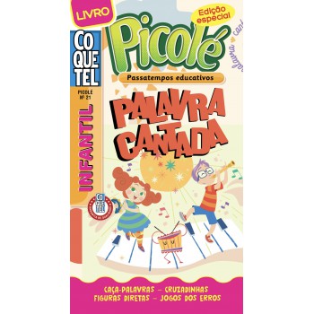 Livro Coquetel Picolé 21 Com Palavra Cantada: Passatempos Educativos